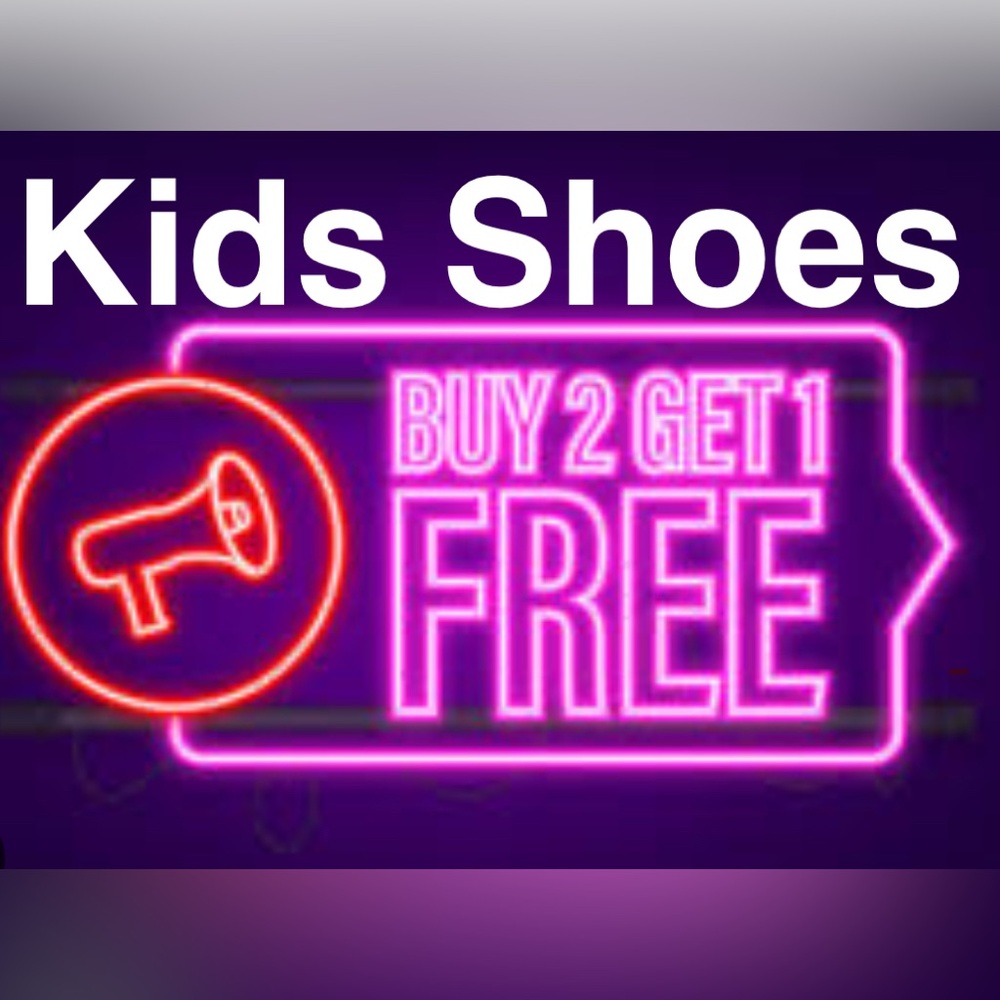 Buy two pairs of kids shoes , get the third pair free .